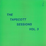 Buy The Tapscott Sessions Vol. 3 (Vinyl)