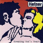 Buy Breaking God's Heart (Remastered 2007) CD1