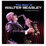 Buy The Best Of Walter Beasley: The Affable Years Vol. 1