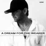 Buy A Dream For The Weaker