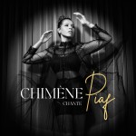 Buy Chimène Chante Piaf