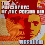 Buy The Presidents Of The Poison Air Radio Premier