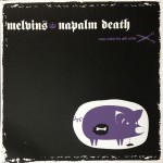 Buy Sugar Daddy Live Split Series Vol. 9: Melvins / Napalm Death