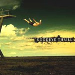 Buy Goodbye Thrill