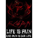 Buy Life Is Pain And Pain Is Our Life