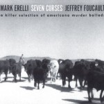 Buy Seven Curses (With Jeffrey Foucault)