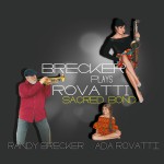 Buy Brecker Plays Rovatti - Sacred Bond