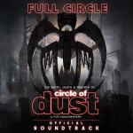 Buy Full Circle: The Birth, Death & Rebirth Of Circle Of Dust CD1