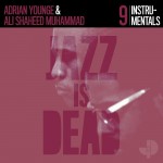 Buy Jazz Is Dead 009 (Instrumentals)