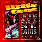 Buy Highwire Act Live In St. Louis 2003 CD1
