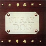 Buy Stray Dog (Remastered 2009) (Bonus Tracks)