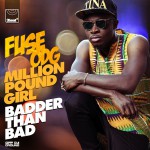 Buy Million Pound Girl (Badder Than Bad) (CDS)