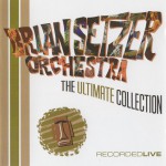 Purchase The Brian Setzer Orchestra The Ultimate Collection
