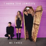 Buy I Wanna Love Somebody (CDS)