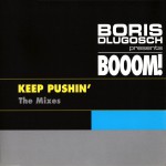 Buy Keep Pushin' (The Mixes) (MCD)