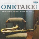 Buy One Take Vol. 2 (With Robi Botos, Phil Dwyer & Marc Rogers)