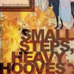 Buy Small Steps, Heavy Hooves