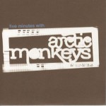 Buy Five Minutes With Arctic Monkeys (EP)