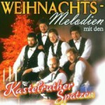 Buy Weihnachts-Melodien Mit Den Kastelruther Spatzen