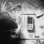 Purchase Mø Waste Of Time (MCD)