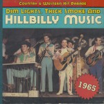 Buy Dim Lights, Thick Smoke And Hillbilly Music: Country & Western Hit Parade 1965