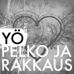 Buy Pelko Ja Rakkaus