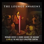 Buy The Lounge Awakens: Richard Cheese Live At Mos Eisley Spaceport Cantina