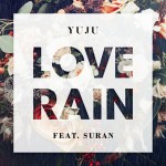 Buy Love Rain (Feat. Suran) (CDS)