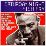 Buy Saturday Night Fish Fry: New Orleans Funk And Soul
