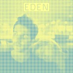 Buy Eden (Original Motion Picture Soundtrack)