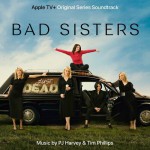 Buy Bad Sisters (Original Series Soundtrack)