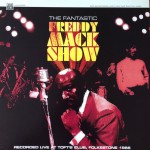 Buy The Fantastic Freddy Mack Show - Live At Toft's 1966 (Vinyl)