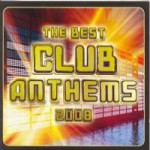 Buy The Best Club Anthems 2008 CD2