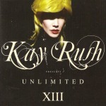 Buy Kay Rush Pres. Unlimited XIII CD1