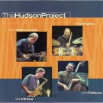 Buy The Hudson Project (With John Abercrombie, Bob Mintzer & John Patitucci)