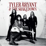 Buy Tyler Bryant And The Shakedown