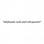 Buy All Female Rock And Roll Quartet