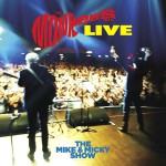 Buy The Mike & Micky Show Live