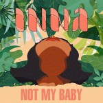 Buy Not My Baby (CDS)