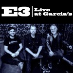 Buy E3 Live At Garcia's