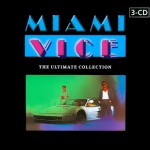Buy Miami Vice - The Ultimate Collection CD1