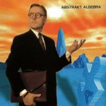 Buy Abstrakt Algebra (Remastered 2023)