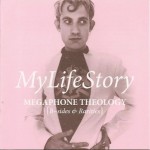Buy Megaphone Theology (B-Sides & Rarities) CD1