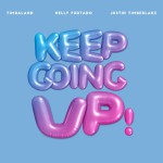 Buy Keep Going Up (Feat. Nelly Furtado & Justin Timberlake) (CDS)