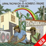 Buy Linval Thompson Meets Roberto Sánchez At The Ark - Marijuana Sessions In Dub
