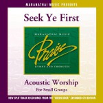 Buy Acoustic Worship: Seek Ye First