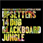 Buy Upsetters 14 Dub Blackboard Jungle (Vinyl)