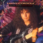 Purchase Lanny Cordola Electric Warrior - Acoustic Saint