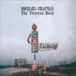 Purchase Michael Chapman The Twisted Road