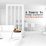 Buy A Tribute To Eric Clapton From My Living Room